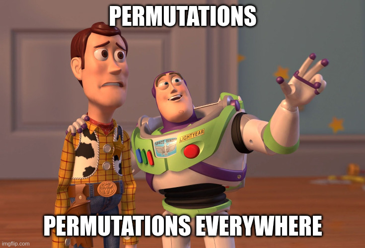 I love permutations